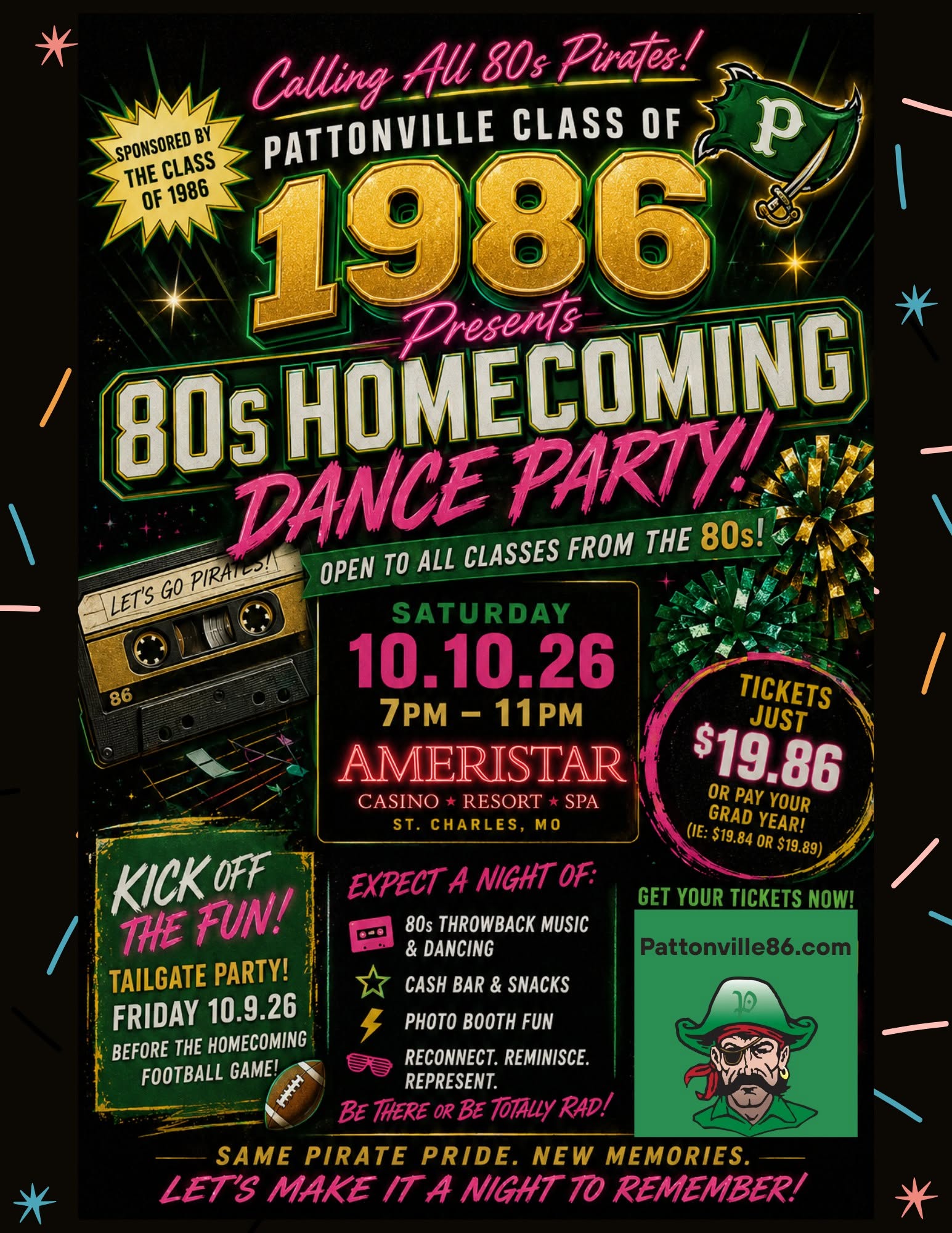 80s Homecoming Dance Party flyer: Pattonville Class of 1986, Saturday October 10 2026, 7-11 PM, Ameristar Casino Resort & Spa, St. Charles MO, tickets $19.86 or pay your grad year, Friday October 9 2026 tailgate party, get tickets at Pattonville86.com